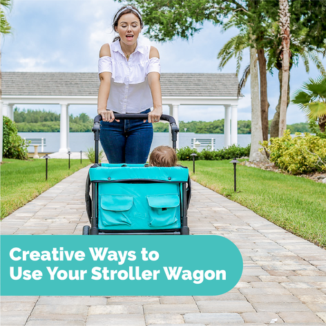 Creative Ways to Use Your Stroller Wagon